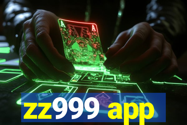 zz999 app